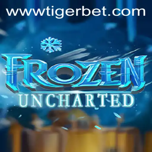 FrozenUncharted: A Journey into the Icy Realms of Adventure with Tiger Bet